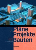 Architektur und Städtebau in Köln 2000 bis 2010 / Pläne, Projekte, Bauten