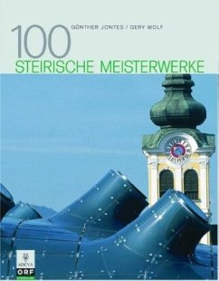 100 Steirische Meisterwerke - Jontes, Günther