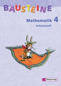 4. Schuljahr, Arbeitsheft / Bausteine Mathematik