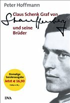 Claus Schenk Graf von Stauffenberg und seine Brüder - Hoffmann, Peter