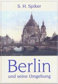 Berlin und seine Umgebung im neunzehnten Jahrhundert Berlin und seine Umgebung im neunzehnten Jahrhundert