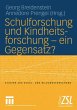 Schulforschung und Kindheitsforschung -... - Bild 1