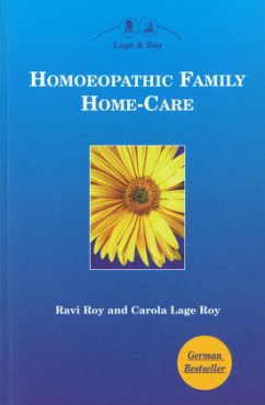Homoeopathic Family Home-Care - Roy, Ravi;Lage-Roy, Carola