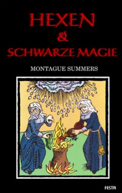 Hexen & schwarze Magie - Summers, Montague