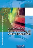 Praxisorientierte Datenverarbeitung mit Office System 2003
