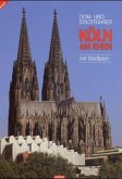 Dom- und Stadtführer Köln am Rhein