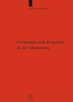 Germanen und Romanen in der Alamannia - Theune, Claudia