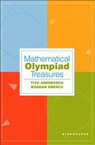 Mathematical Olympiad Treasures - Andreescu, Titu / Enescu, Bogdan