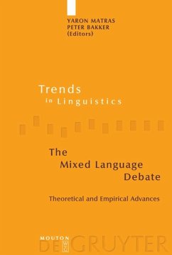The Mixed Language Debate - Matras, Yaron / Bakker, Peter (eds.)