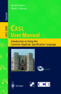 CASL User Manual - Bidoit, M.;Mosses, P. D.
