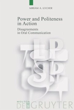 Power and Politeness in Action - Locher, Miriam A.