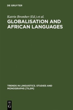 Globalisation and African Languages - Bromber, Katrin / Smieja, Birgit (eds.)