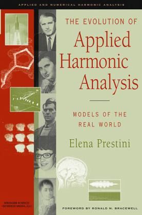 The Evolution of Applied Harmonic Analysis