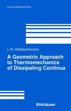 A Geometric Approach to Thermomechanics of Dissipating Continua - Rakotomanana, Lalao