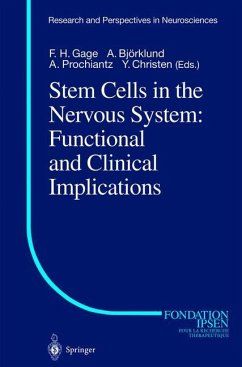 Stem Cells in the Nervous System: Functional and Clinical Implications - Gage, F.H. / Bjrklund, A. / Prochiantz, A. / Christen, Y. (eds.)