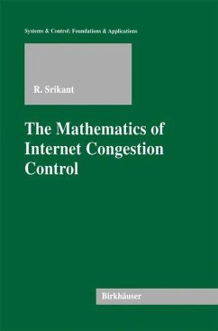 The Mathematics of Internet Congestion Control - Srikant, Rayadurgam