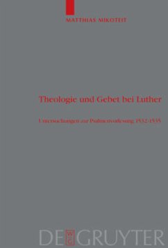 Theologie und Gebet bei Luther - Mikoteit, Matthias