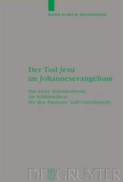 Der Tod Jesu im Johannesevangelium - Weidemann, Hans-Ulrich