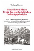Cover Heinrich von Kleists Kritik der gesellschaftlichen Ordnungsprinzipien