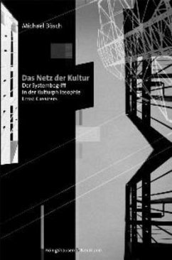 Das Netz der Kultur - Bösch, Michael