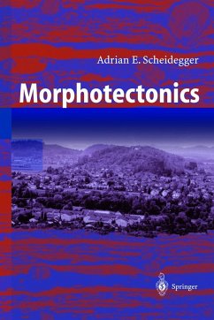 Morphotectonics - Scheidegger, Adrian E.