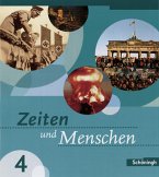 Zeiten und Menschen - Geschichtswerk für das Gymnasium - Ausgabe Baden-Württemberg / Zeiten und Menschen, Ausgabe Baden-Württemberg Bd.4