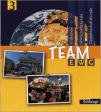 10. Klasse / TEAM, EWG Ausgabe Realschule Baden-Württemberg Bd.3