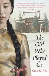 The Girl Who Played Go\Die Go-Spielerin, englische Ausgabe - Shan Sa