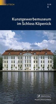 Cover Kunstgewerbemuseum im Schloss Köpenick