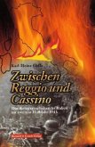 Zwischen Reggio und Cassino Zwischen Reggio und Cassino