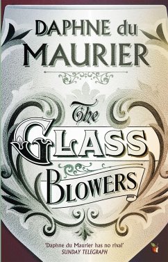 The Glass-Blowers - Du Maurier, Daphne