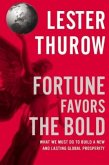 Fortune Favors the Bold Fortune Favors the Bold