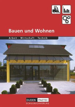 Bauen und Wohnen. Schülerbuch - Wöhlbrandt, Bernd;Pospischil, Wolfgang;Köhler, Thomas