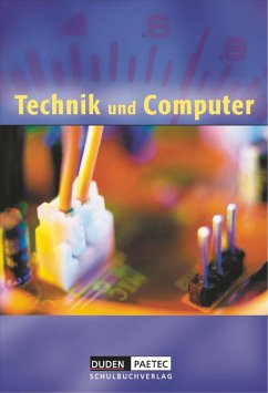 Duden Technik und Computer - Sekundarstufe I - 5./6. Schuljahr. Schülerbuch - Schacht, Kerstin;Breier, Norbert;Friedrich, Steffen