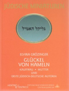 Glückel von Hameln - Grözinger, Elvira