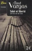 Salut et liberte