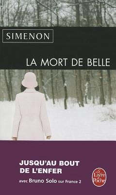 La Mort de Belle - Simenon, Georges