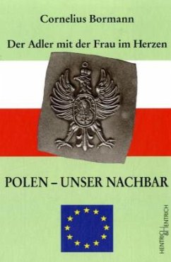 Polen - Unser Nachbar - Bormann, Cornelius