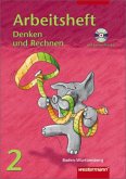 2. Schuljahr, Arbeitsheft m. CD-ROM / Denken und Rechnen, Grundschule Baden-Württemberg, Neubearbeitung