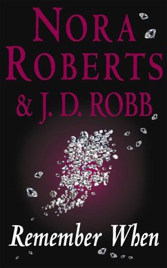 Remember When - Roberts, Nora; Robb, J. D.