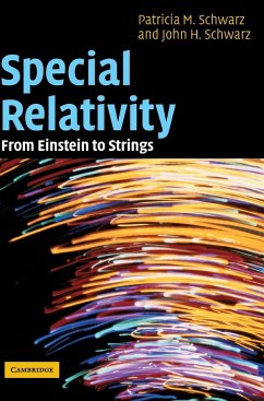 Special Relativity - Schwarz, Patricia M.; Schwarz, John H. (California Institute of Technology)