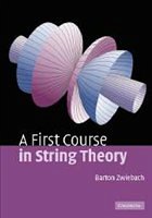 A First Course in String Theory - Zwiebach, Barton