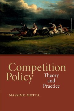 Competition Policy - Motta, Massimo (European University Institute, Florence)