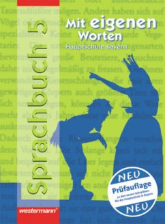 5. Schuljahr, Schülerband / Mit eigenen Worten, Hauptschule Bayern, Neubearbeitung