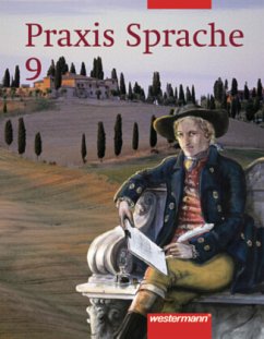 Praxis Sprache Ausgabe 2002 für Realschulen und Gesamtschulen / Praxis Sprache, Neukonzeption