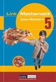 Link Mathematik - Mittelschule Sachsen - 5. Schuljahr / Link Mathematik, Ausgabe Sachsen, Mittelschule