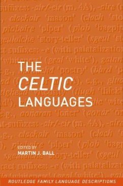 The Celtic Languages - Ball, Martin J. / Fife, James (eds.)