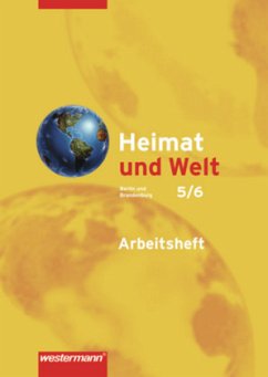 5./6. Schuljahr, Arbeitsheft / Heimat und Welt, Ausgabe für Berlin und Brandenburg