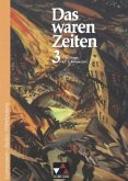 Das lange 19. Jahrhundert / Das waren Zeiten, Ausgabe Gymnasium Baden-Württemberg 3