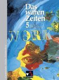 Vielfalt und Einheit Europas / Das waren Zeiten, Ausgabe Gymnasium Baden-Württemberg 5